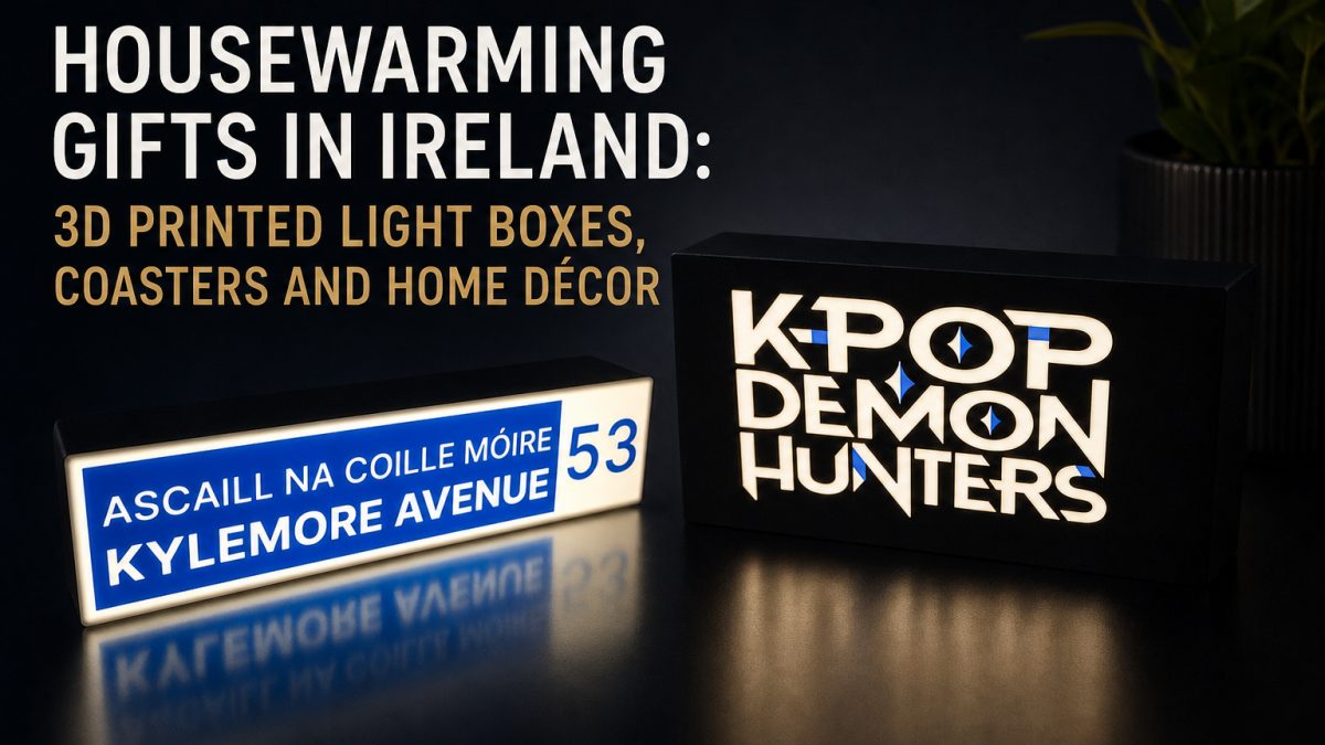 Featured image for Housewarming Gifts in Ireland: 3D Printed Light Boxes, Coasters and Home Décor — 3DArt.ie
