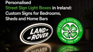 Featured image for Personalised Street Sign Light Boxes in Ireland: Custom Signs for Bedrooms, Sheds and Home Bars — 3DArt.ie